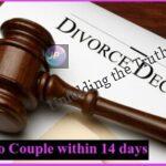 Divorce to Couple within 14 days