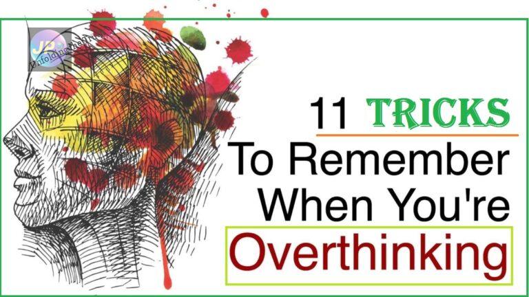 Stop Overthinking 11 Mental Tricks that’s really works-