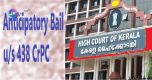 Anticipatory Bail Under Section 438 Crpc