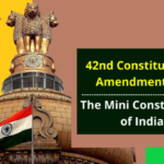 42nd-Constitutional-Amendment-Act-The-Mini-Constitution-of-India